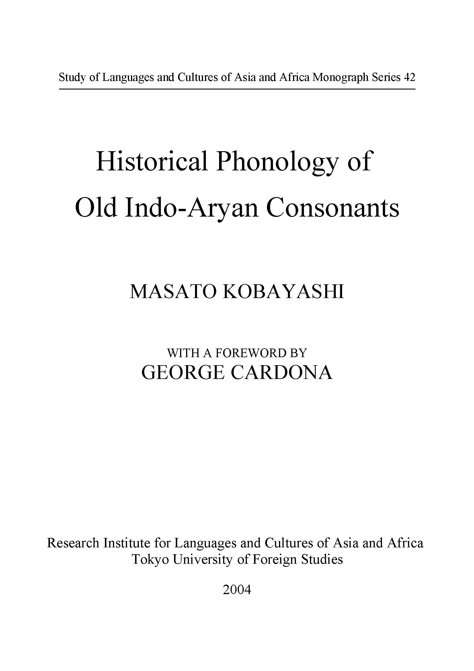 Historical Phonology of Old Indo-Aryan Consonants